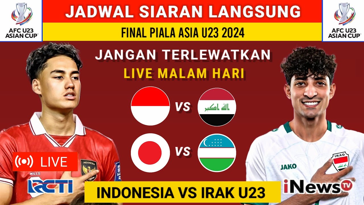 Piala Asia U23 Irak Vs Indonesia Malam Ini