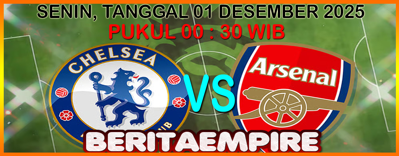 Laga Chelsea Vs Arsenal, The Gunners Jauh Lebih Unggul