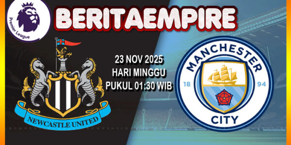Perkiraan Pertandingan Newcastle Vs Manchester City