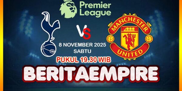 Pertandingan Tottenham Hotspur Vs Manchester United Malam Ini