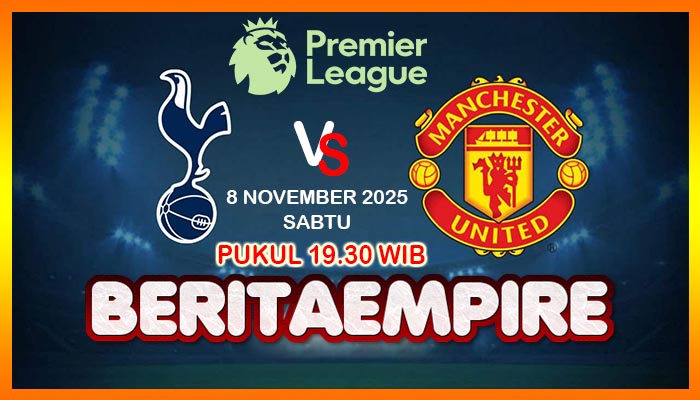 Pertandingan Tottenham Hotspur Vs Manchester United Malam Ini